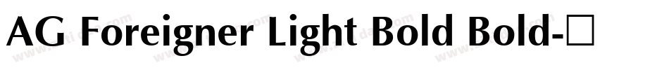 AG Foreigner Light Bold Bold字体转换